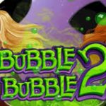 Bubble Bubble 2 Slot